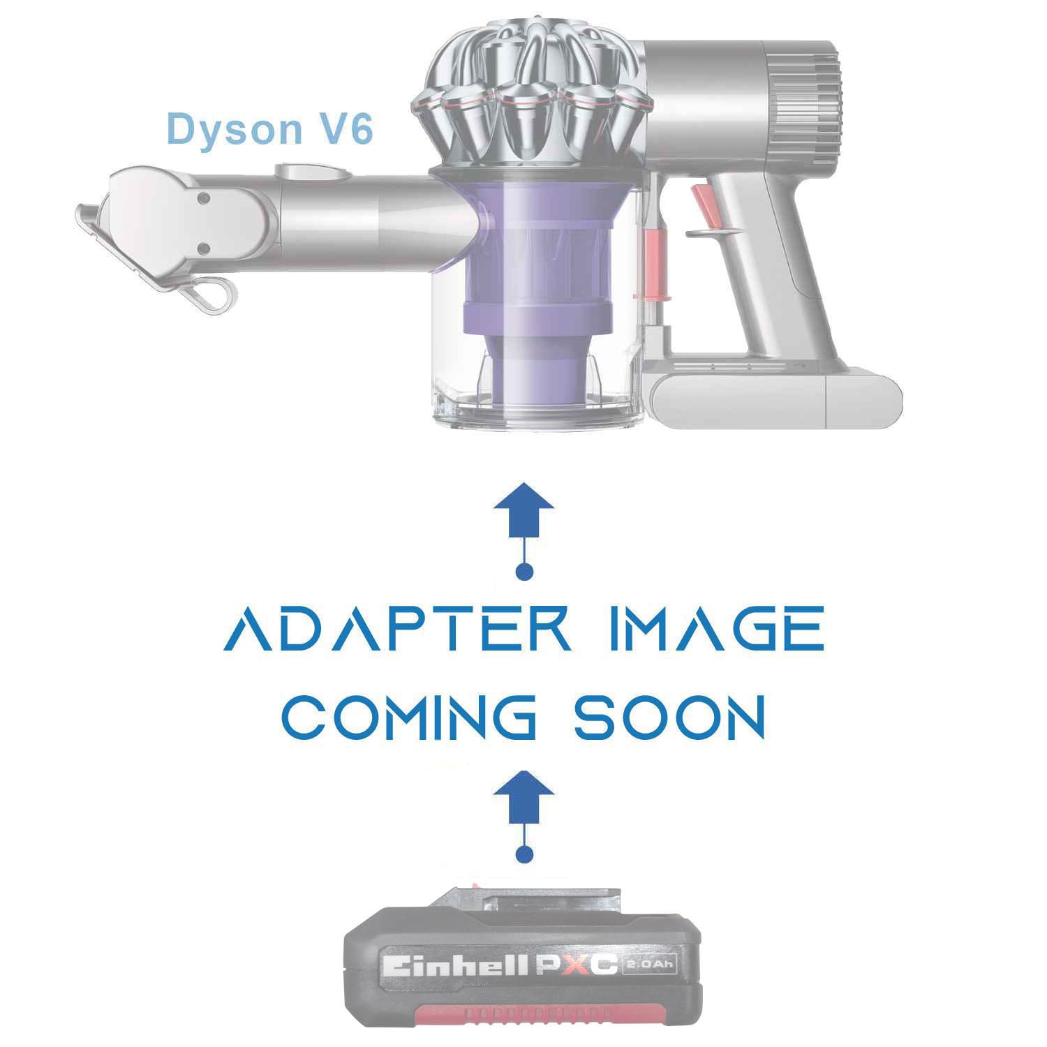Einhell 18V PXC to Dyson V6 battery adapter - placeholder text reading adapter image coming soon, cordless vacuum above
