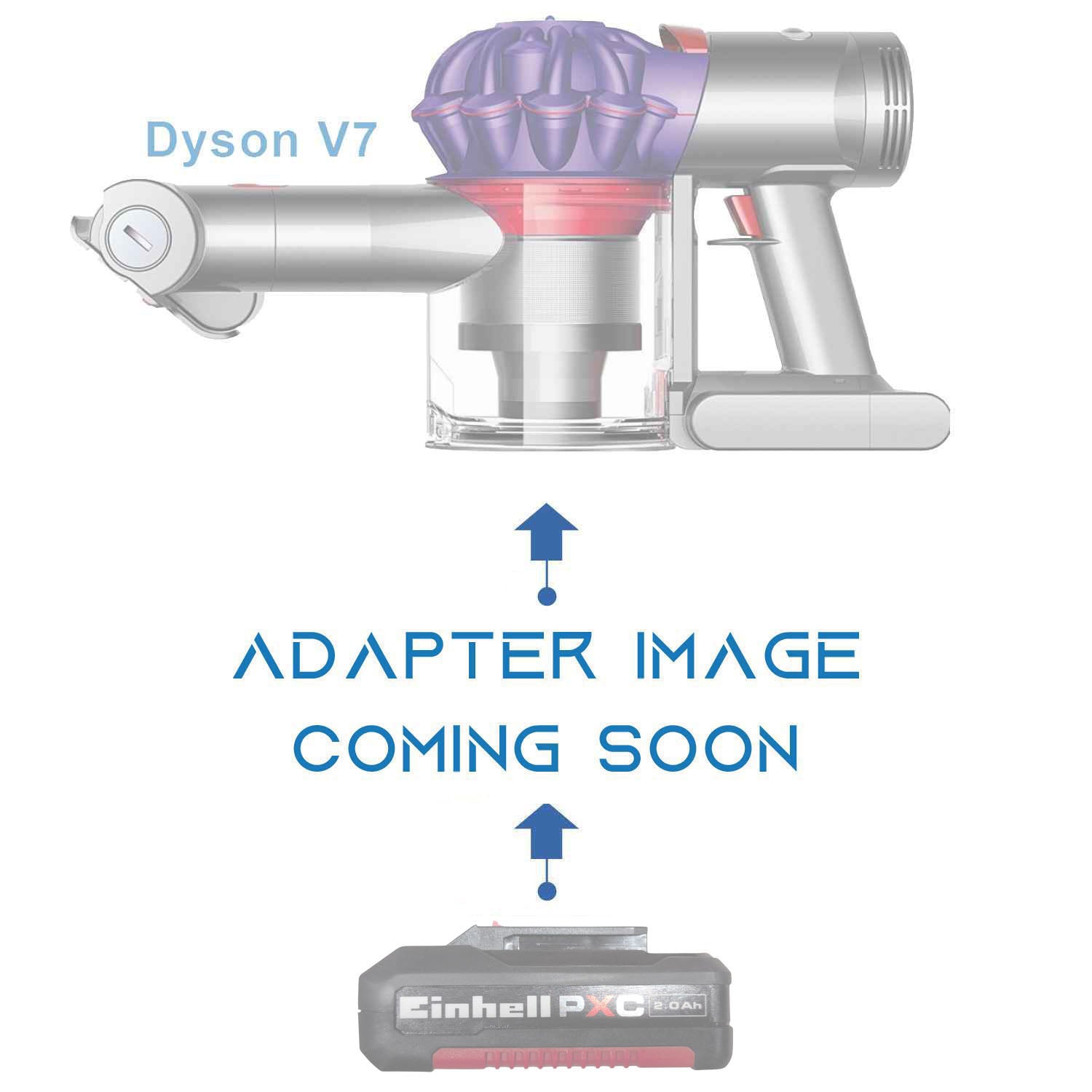 Einhell 18V PXC to Dyson V7 battery adapter - placeholder text reading adapter image coming soon, cordless vacuum above